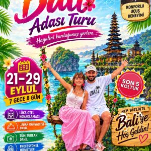 21 Eylül Bali  turu